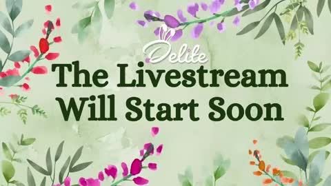 DeLite  Next stream on Wednesday or Thurdsay  online show from 05/07/26, 08:20