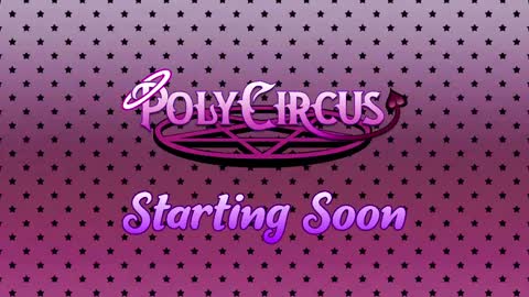 PolyCircus online show from 05/24/26, 05:12