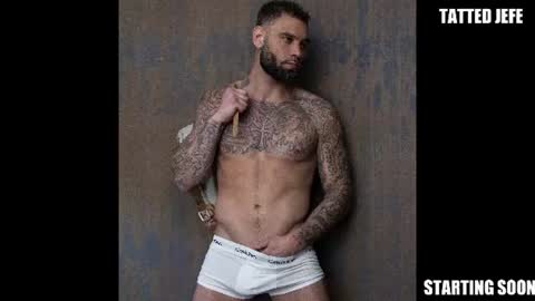 Tatted Jefe online show from 07/14/26, 04:28