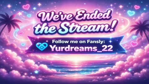 yurdreams_22 online show from 05/30/26, 06:10